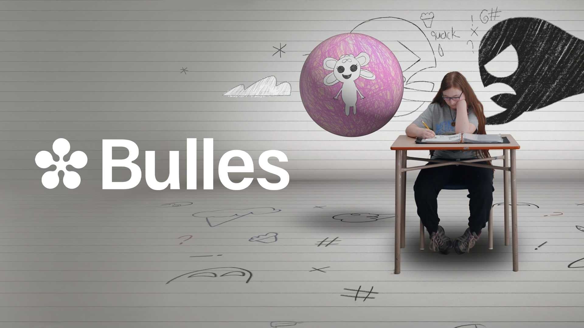 Bulles promotional image with a girl drawing at a school desk on a notebook-paper background with doodles and an animated pink bubble character